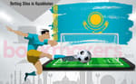 Best Kazakhstan Betting Sites Featured Image