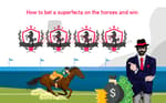 How to Bet a Superfecta on the Horses Featured Image