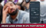 Drake Loses $700k In UFC Fight Betslip Featured Image