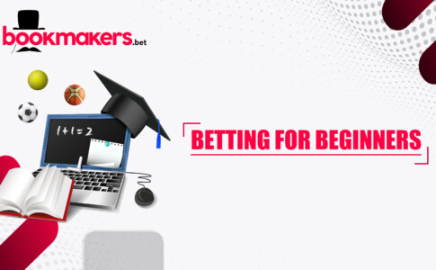 How to Bet for Beginners